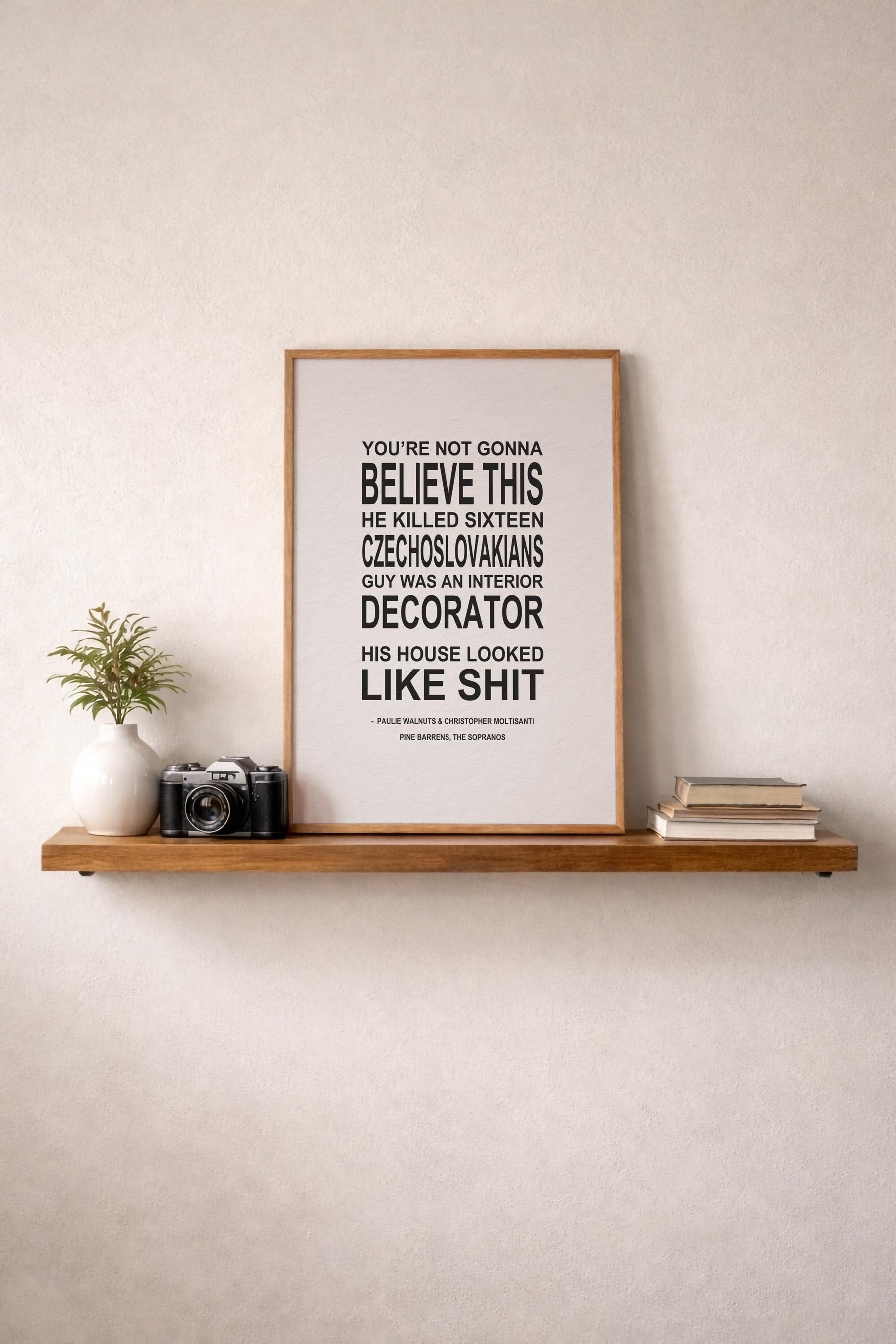 Pine Barrens | Typographic Art Print | Iconic Sopranos "You're Not Gonna Believe This" Quote Featuring Paulie & Christopher — image 9