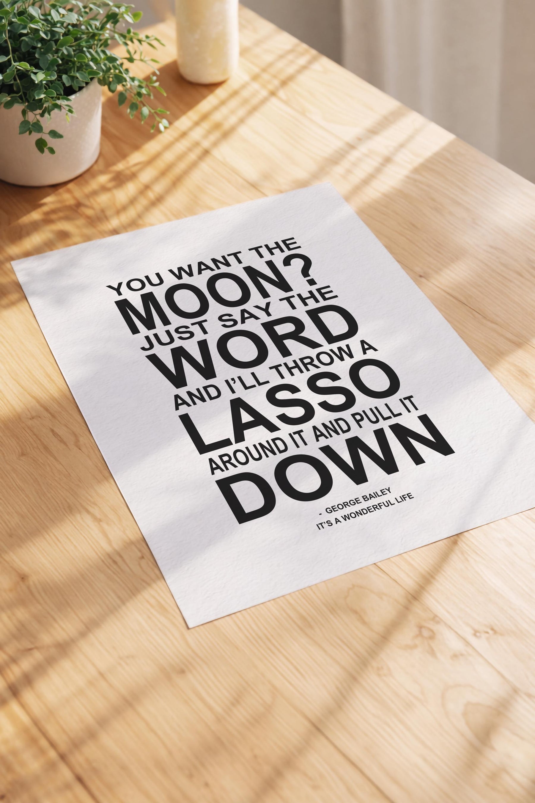 It's A Wonderful Life | Typographic Art Print |  "You Want The Moon?" Quote | George Bailey  | Frank Capra  |  Film Art Movie Poster — image 3