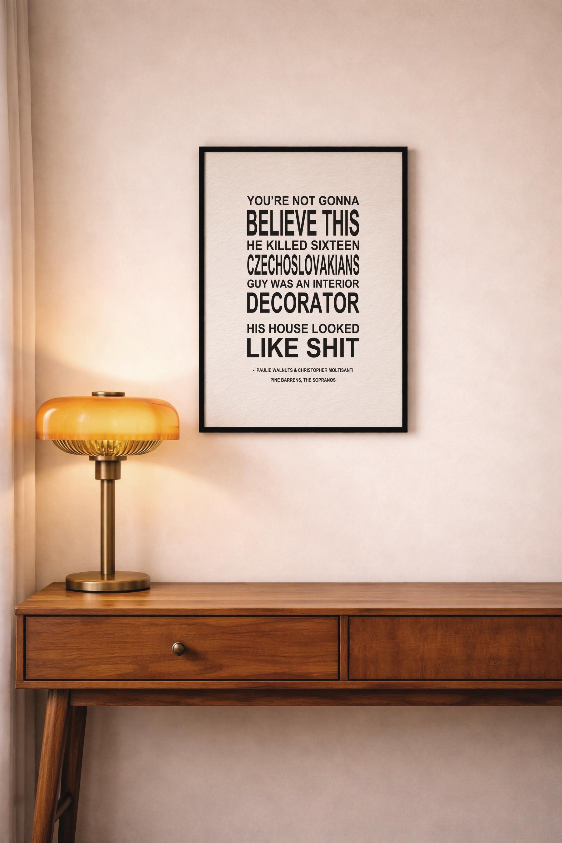 Pine Barrens | Typographic Art Print | Iconic Sopranos "You're Not Gonna Believe This" Quote Featuring Paulie & Christopher — image 8