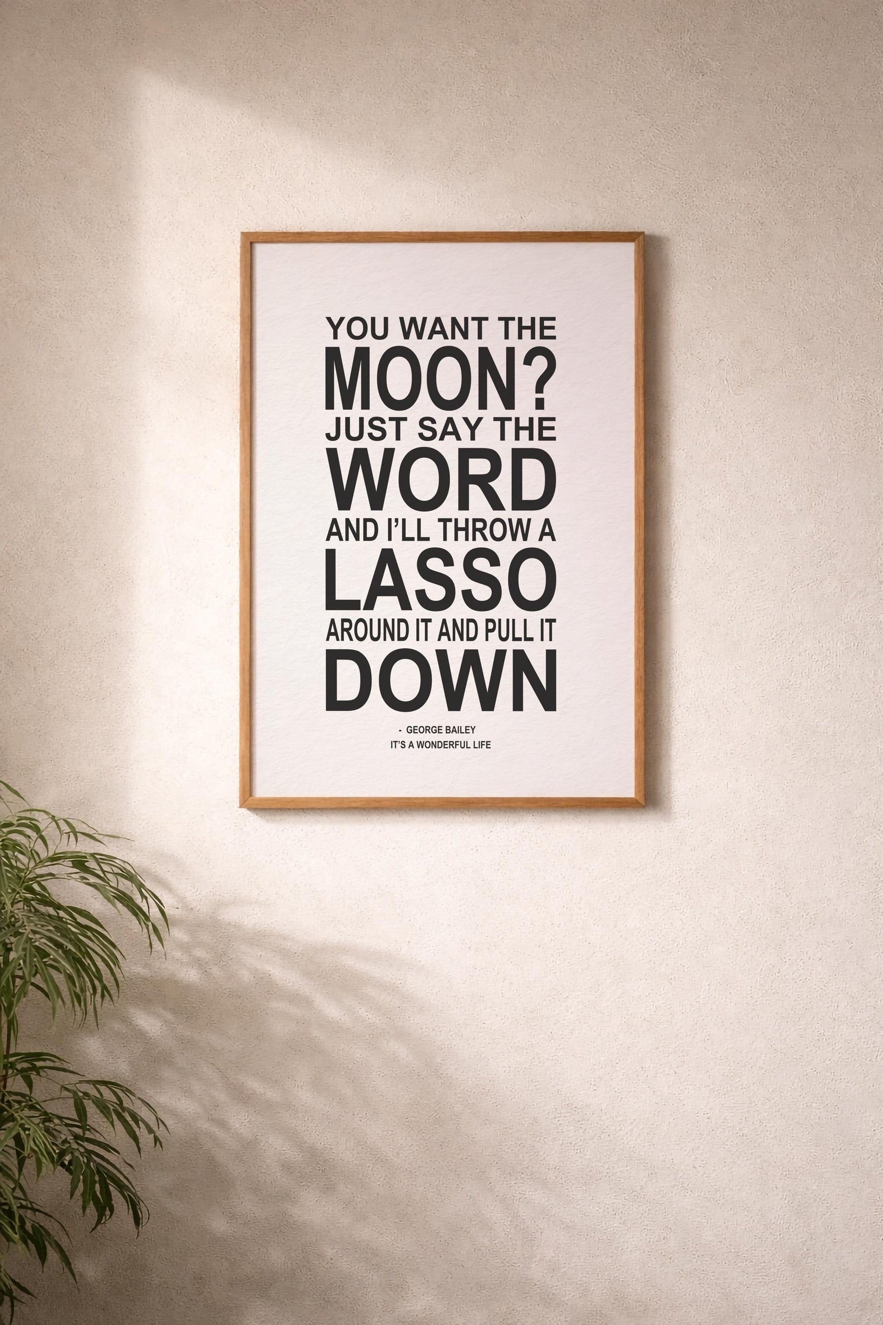 It's A Wonderful Life | Typographic Art Print |  "You Want The Moon?" Quote | George Bailey  | Frank Capra  |  Film Art Movie Poster — image 7