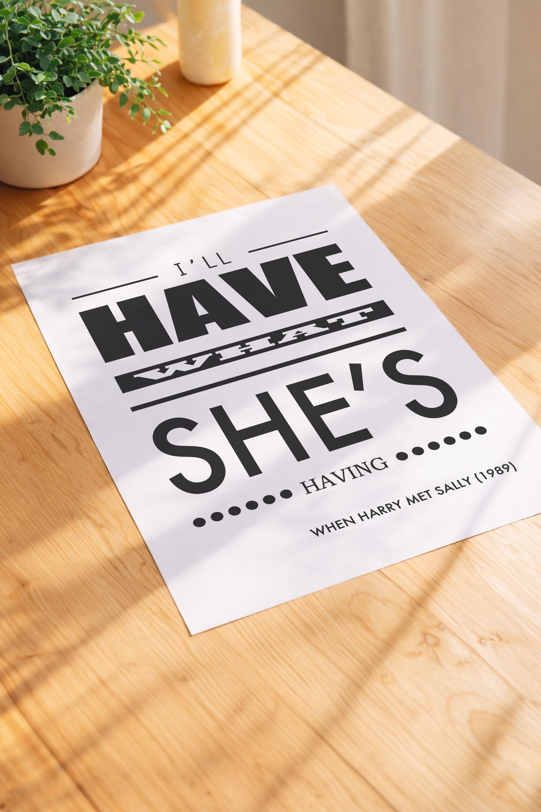When Harry Met Sally Typographic Print - I'll Have What She's Having Quote - Meg Ryan, Billy Crystal, Rob Reiner - Film Art Movie Poster — image 3