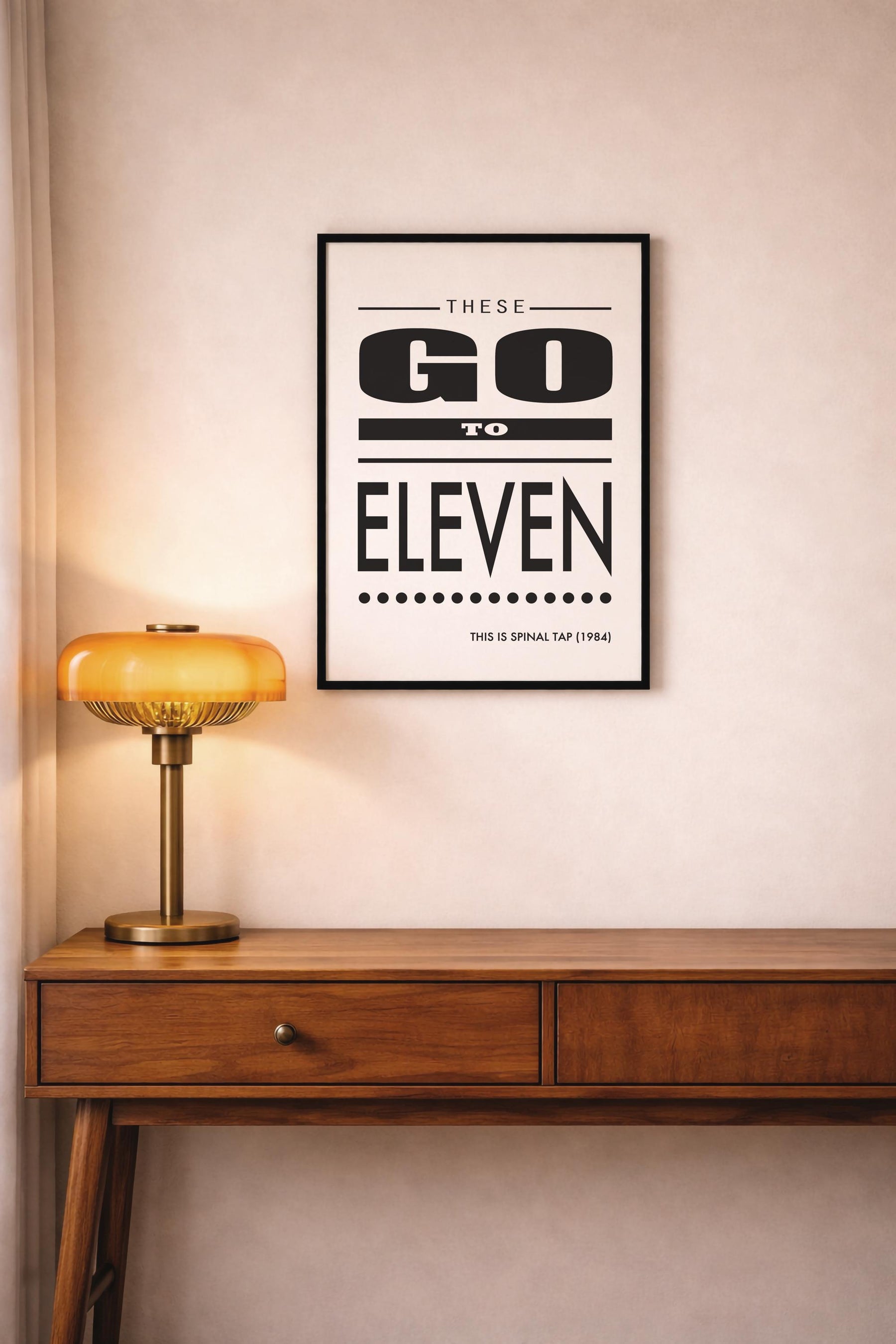 These Go To Eleven Spinal Tap Movie Quote Art Print — image 8