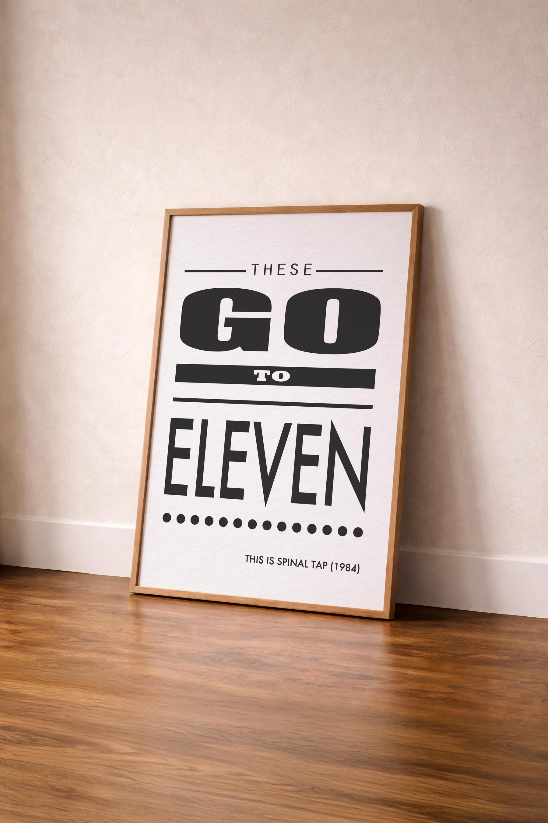 These Go To Eleven Spinal Tap Movie Quote Art Print — image 4