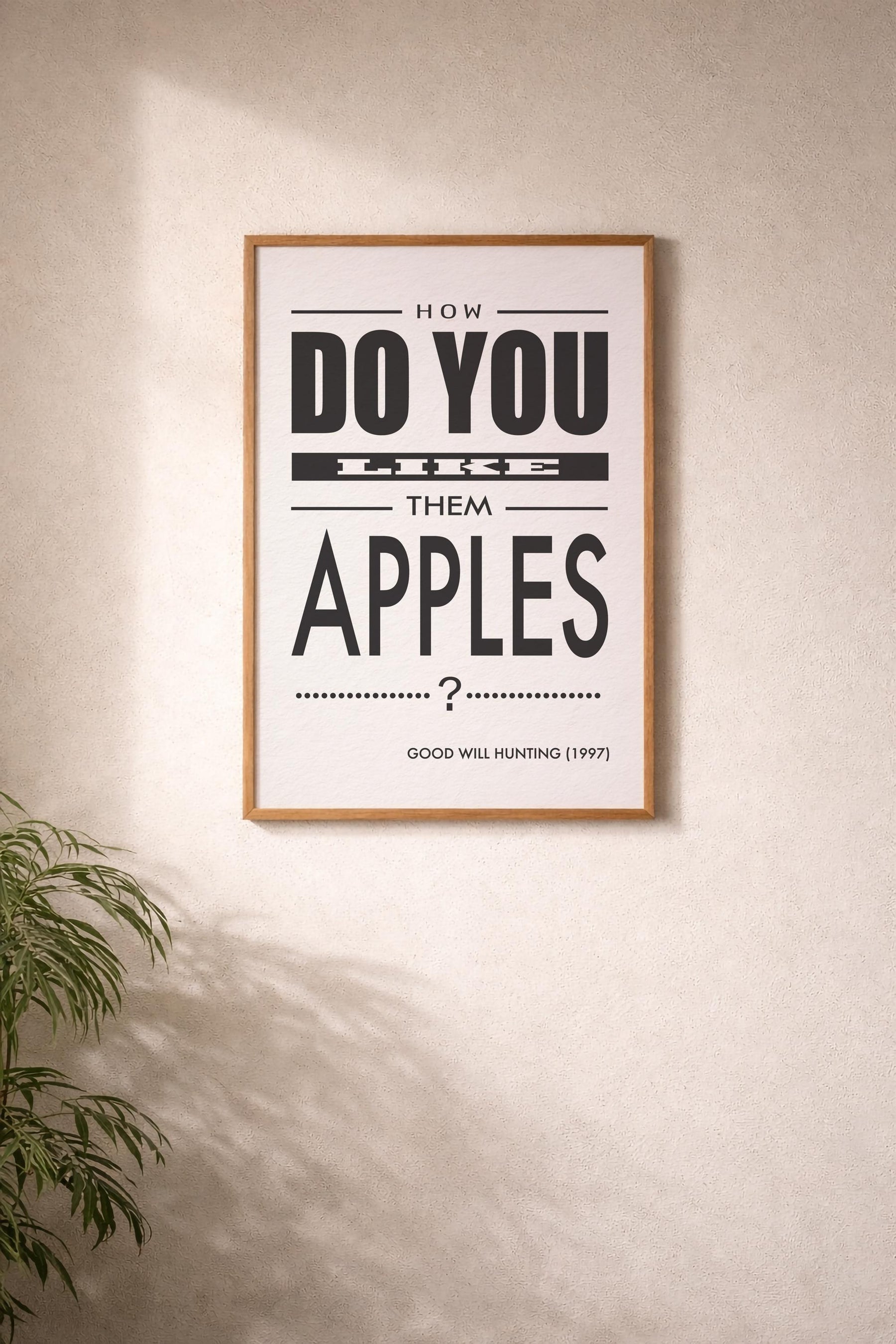 Good Will Hunting Quote Print - How Do You Like Them Apples - Movie Poster Art — image 9