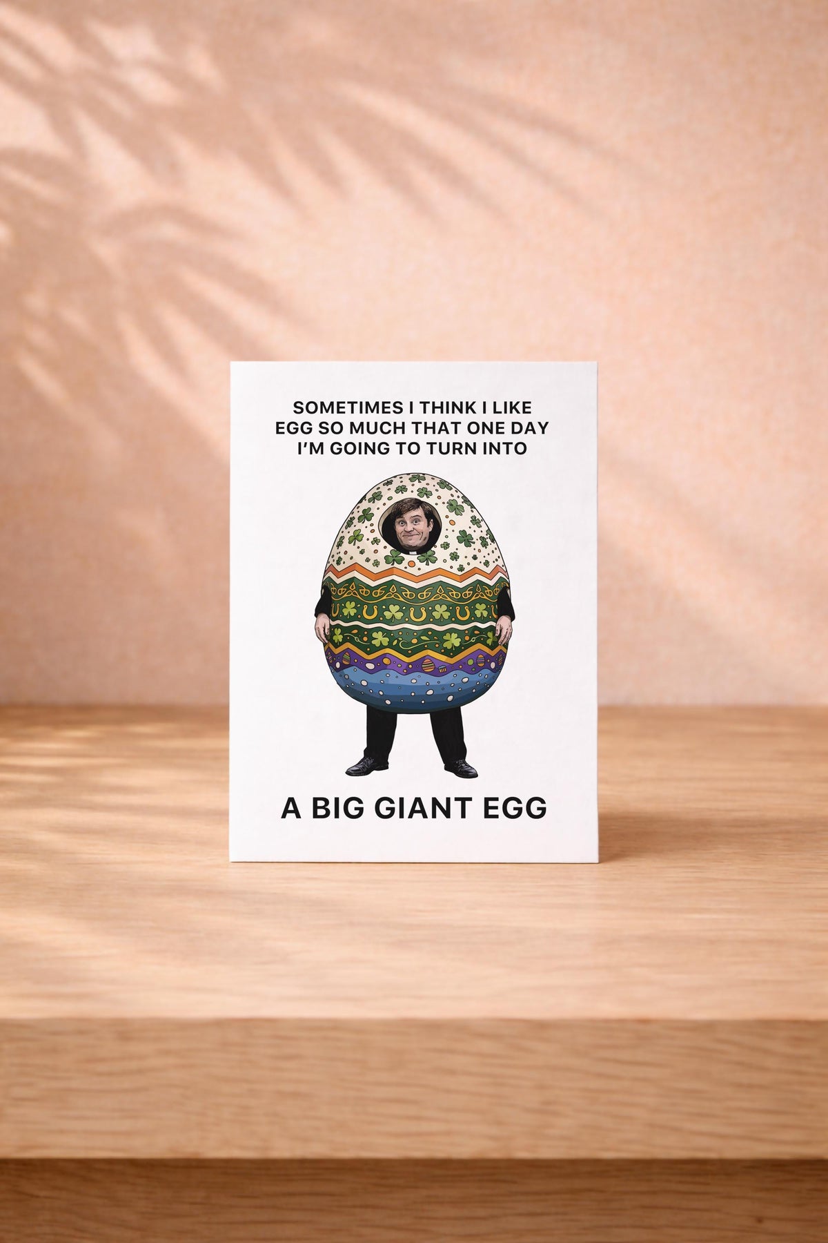 Father Ted Easter Card – Dougal Quote, Big Giant Egg Greeting Card
