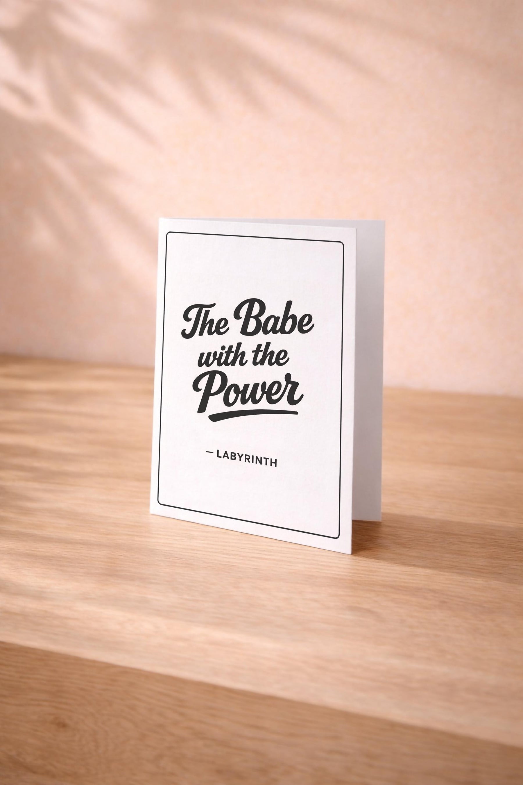 Labyrinth New Baby Card – The Babe With The Power – Funny Baby Greeting Card — image 2