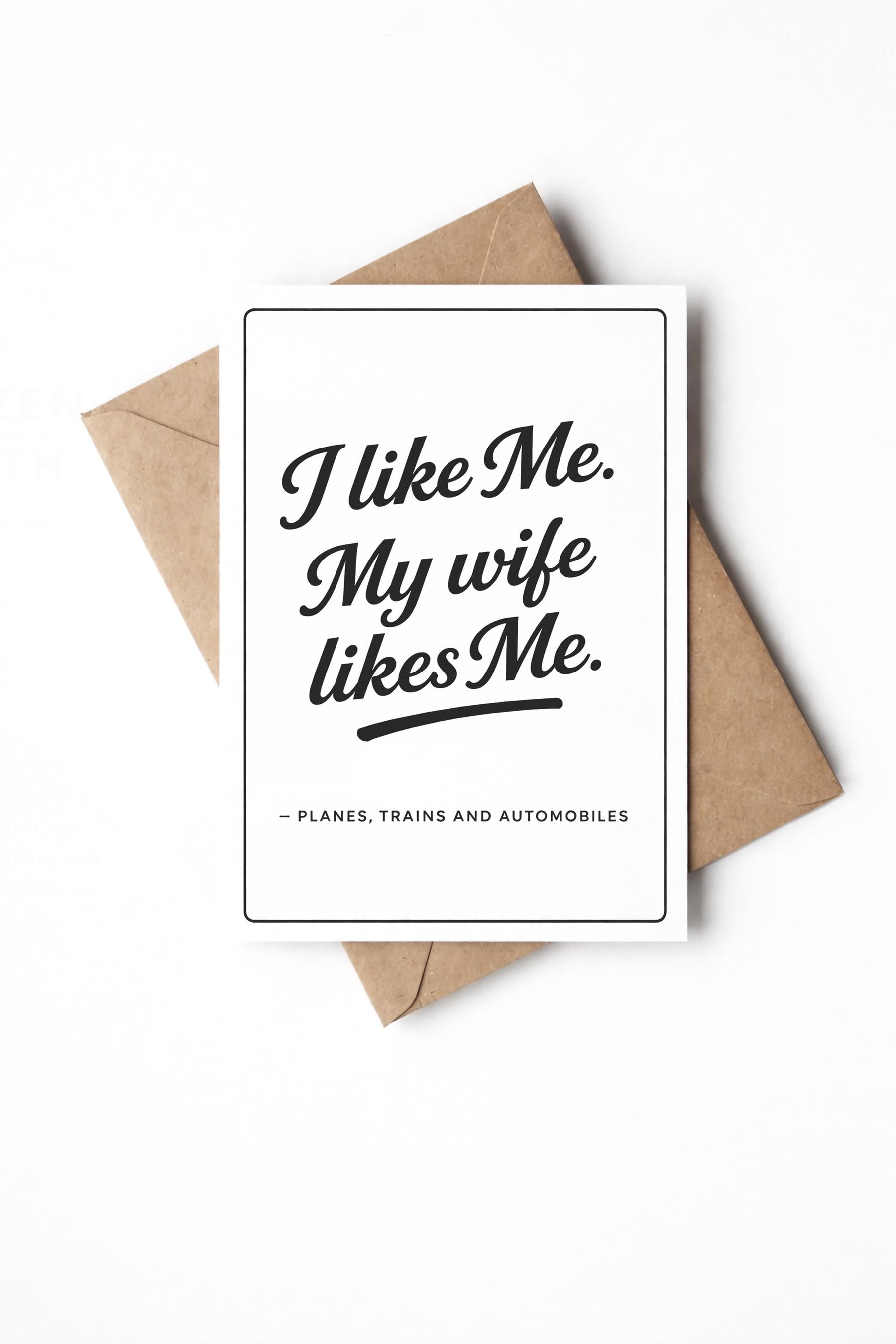 Planes, Trains and Automobiles Card - I Like Me My Wife Likes Me Movie Quote - Minimalist Greeting Card — image 4