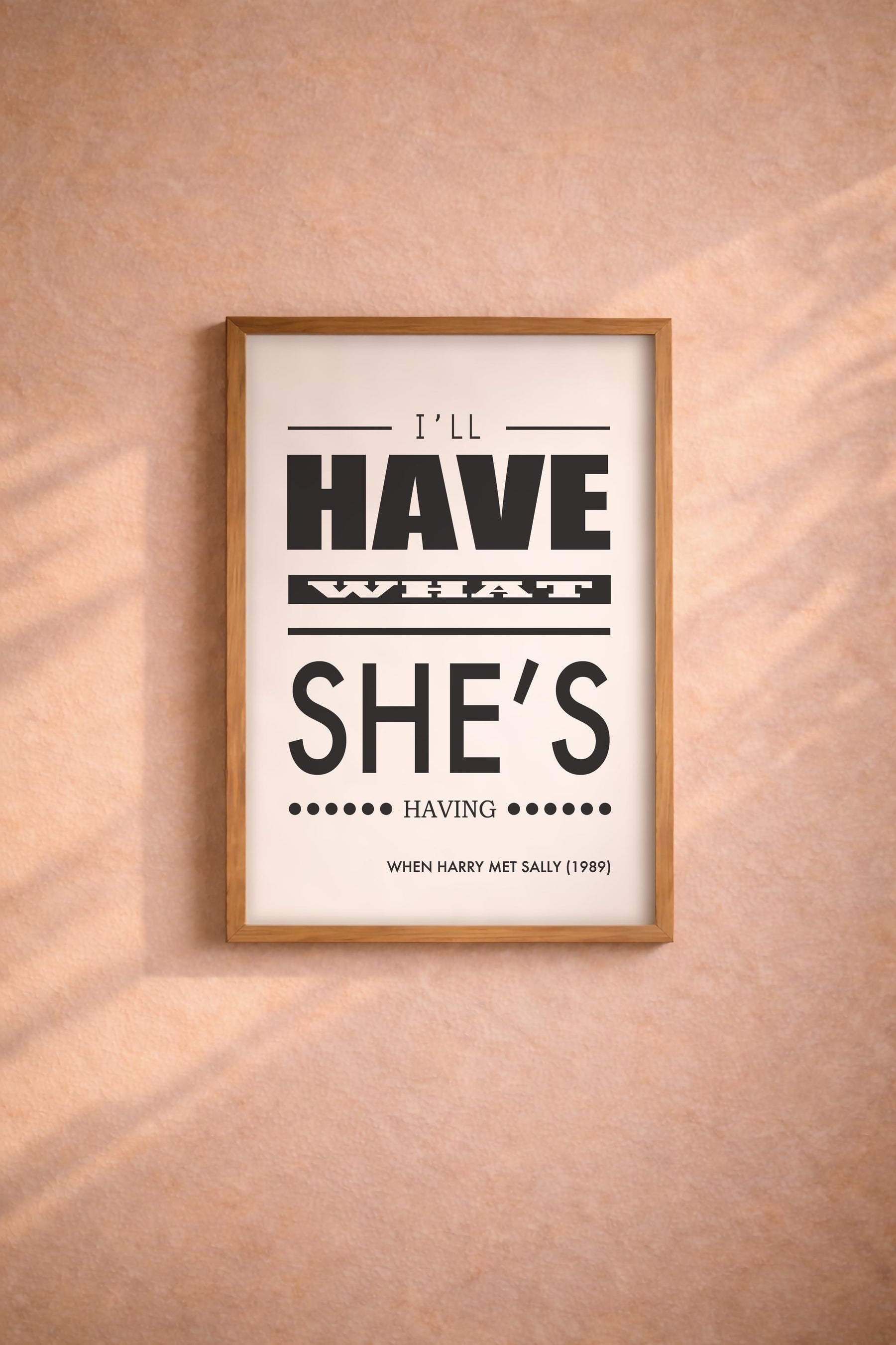When Harry Met Sally Typographic Print - I'll Have What She's Having Quote - Meg Ryan, Billy Crystal, Rob Reiner - Film Art Movie Poster — image 8