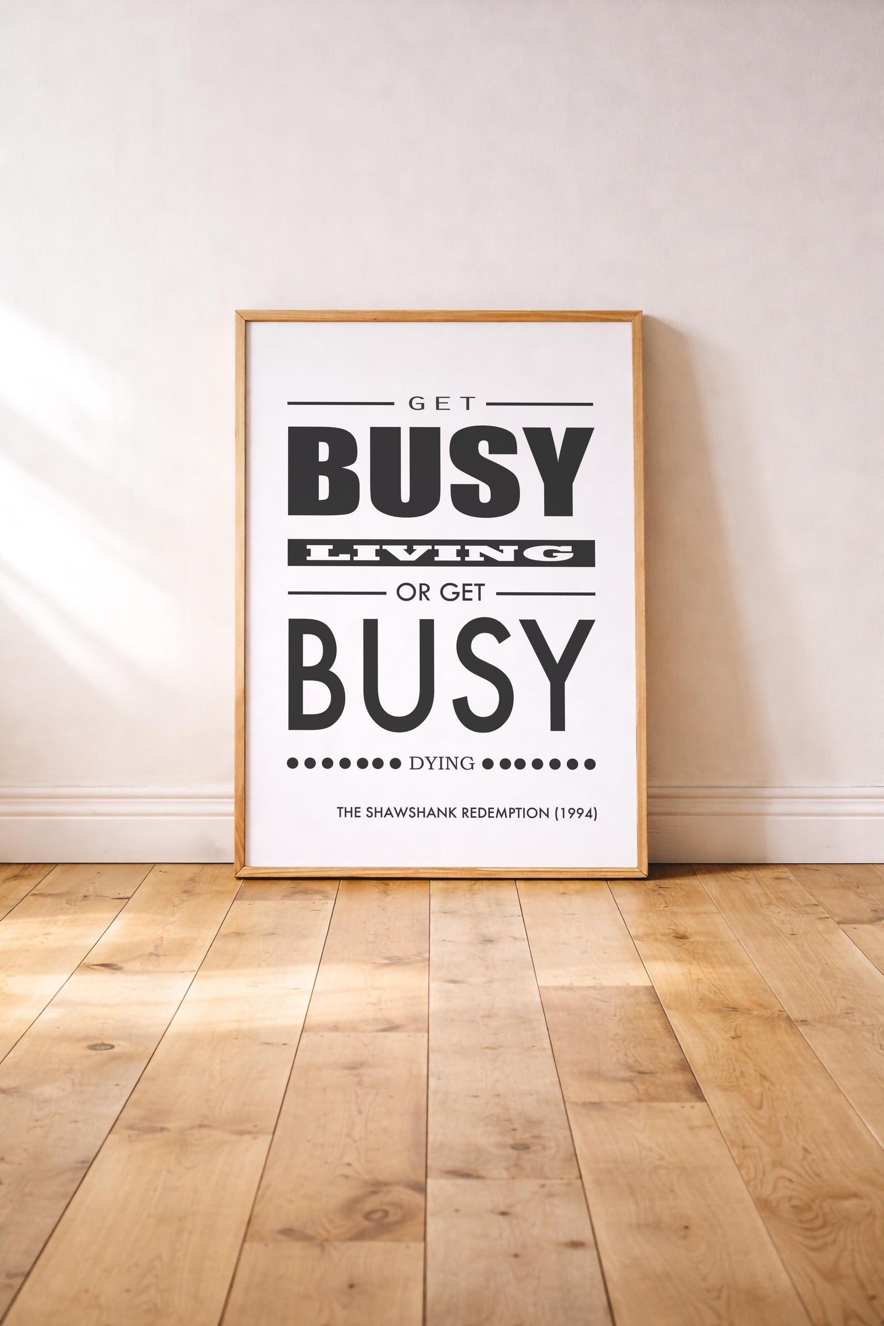 Shawshank Redemption Quote Art Print – Get Busy Living or Get Busy Dying Movie Poster — image 2
