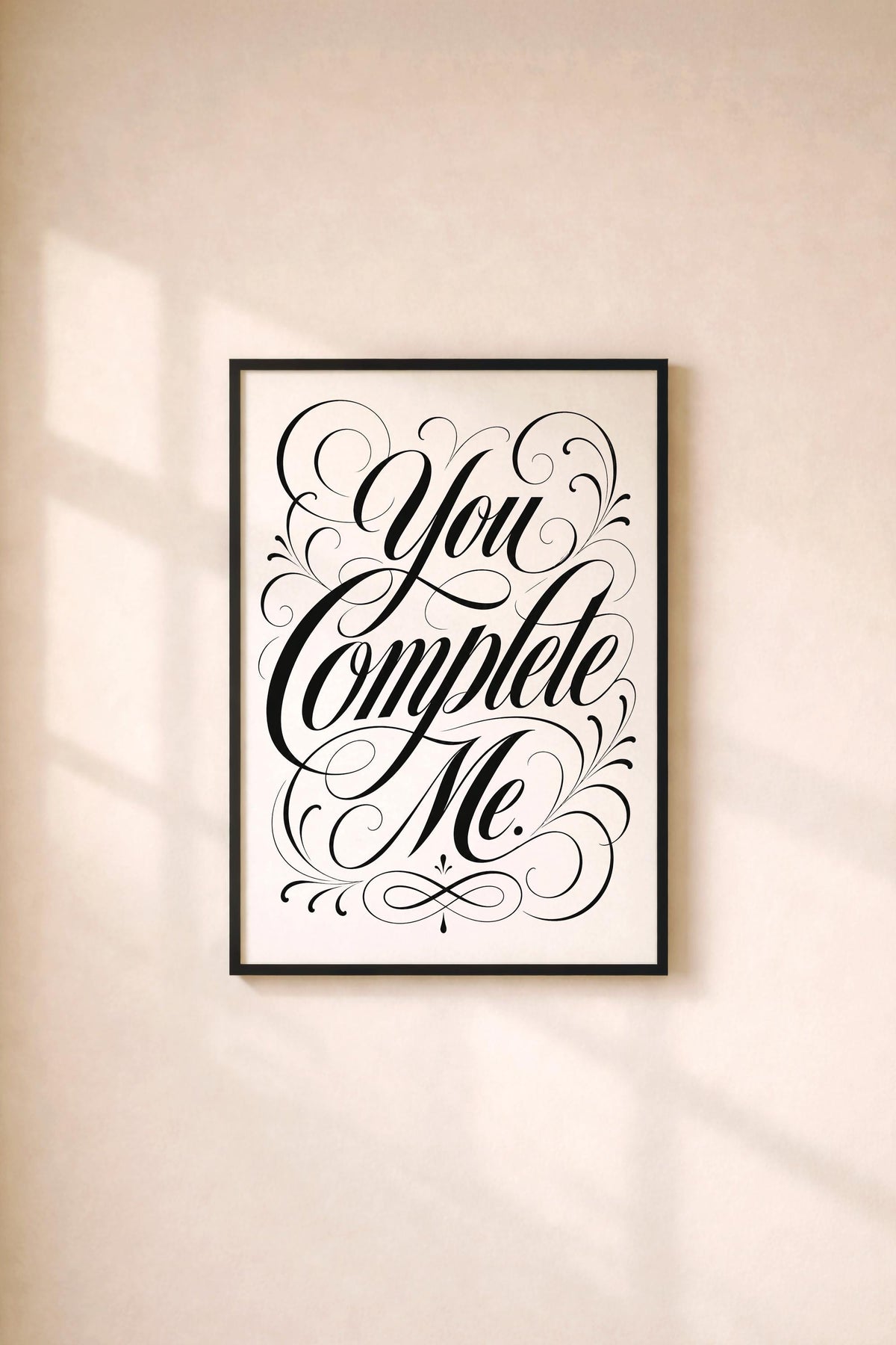 You Complete Me Print – Romantic Movie Quote Poster, Modern Typography Artwork, Gift for Partner, Love Quote Wall Art