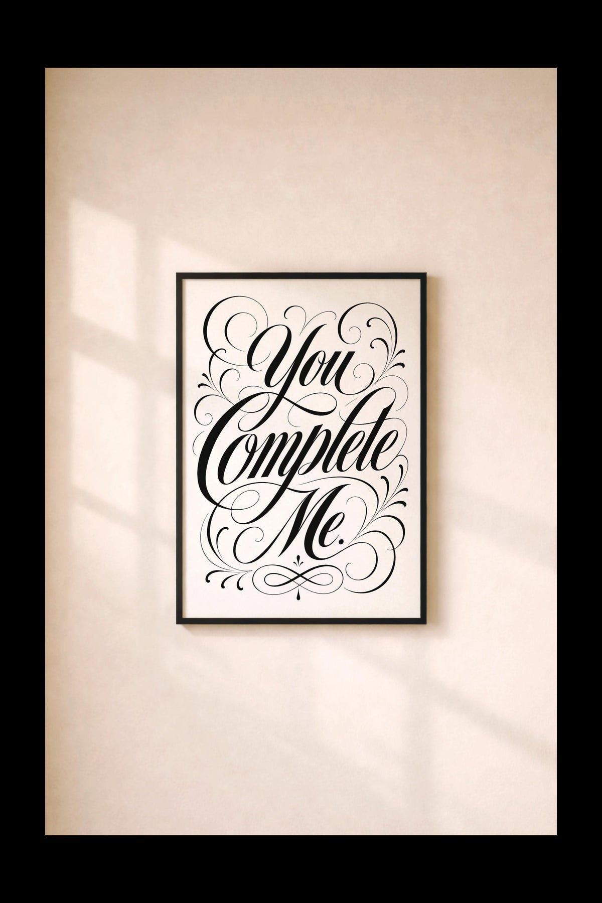 You Complete Me Print – Romantic Movie Quote Poster, Modern Typography Artwork, Gift for Partner, Love Quote Wall Art