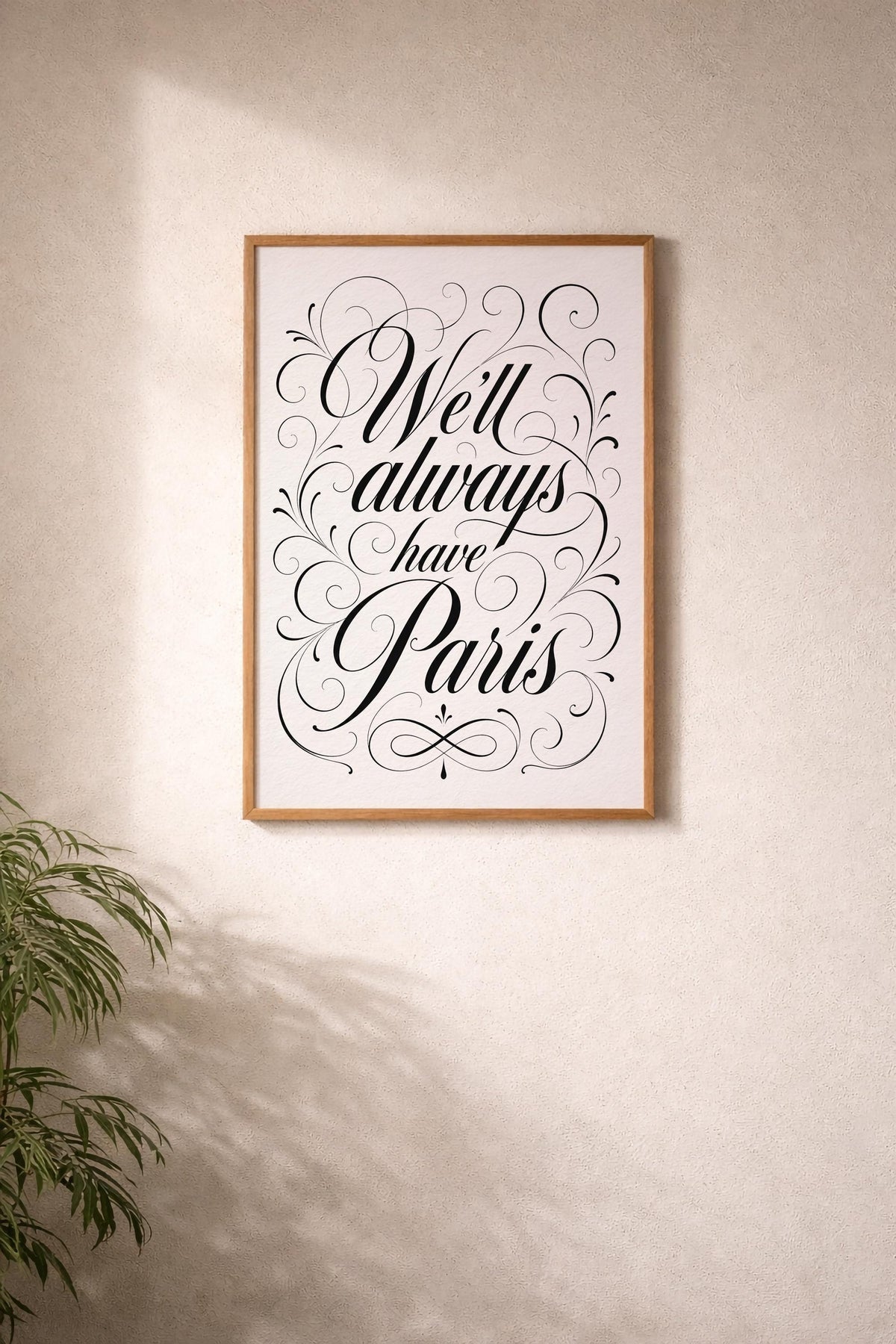 We’ll Always Have Paris Typographic Print – Romantic Movie Quote Poster, Modern Typography Artwork, Gift for Partner, Love Quote Wall Art — image 4