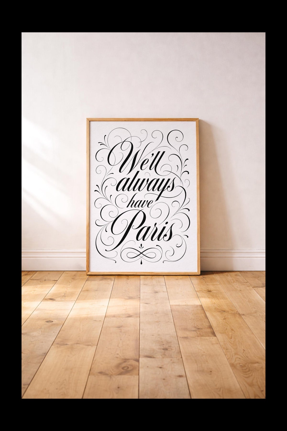 We’ll Always Have Paris Typographic Print – Romantic Movie Quote Poster, Modern Typography Artwork, Gift for Partner, Love Quote Wall Art — image 2