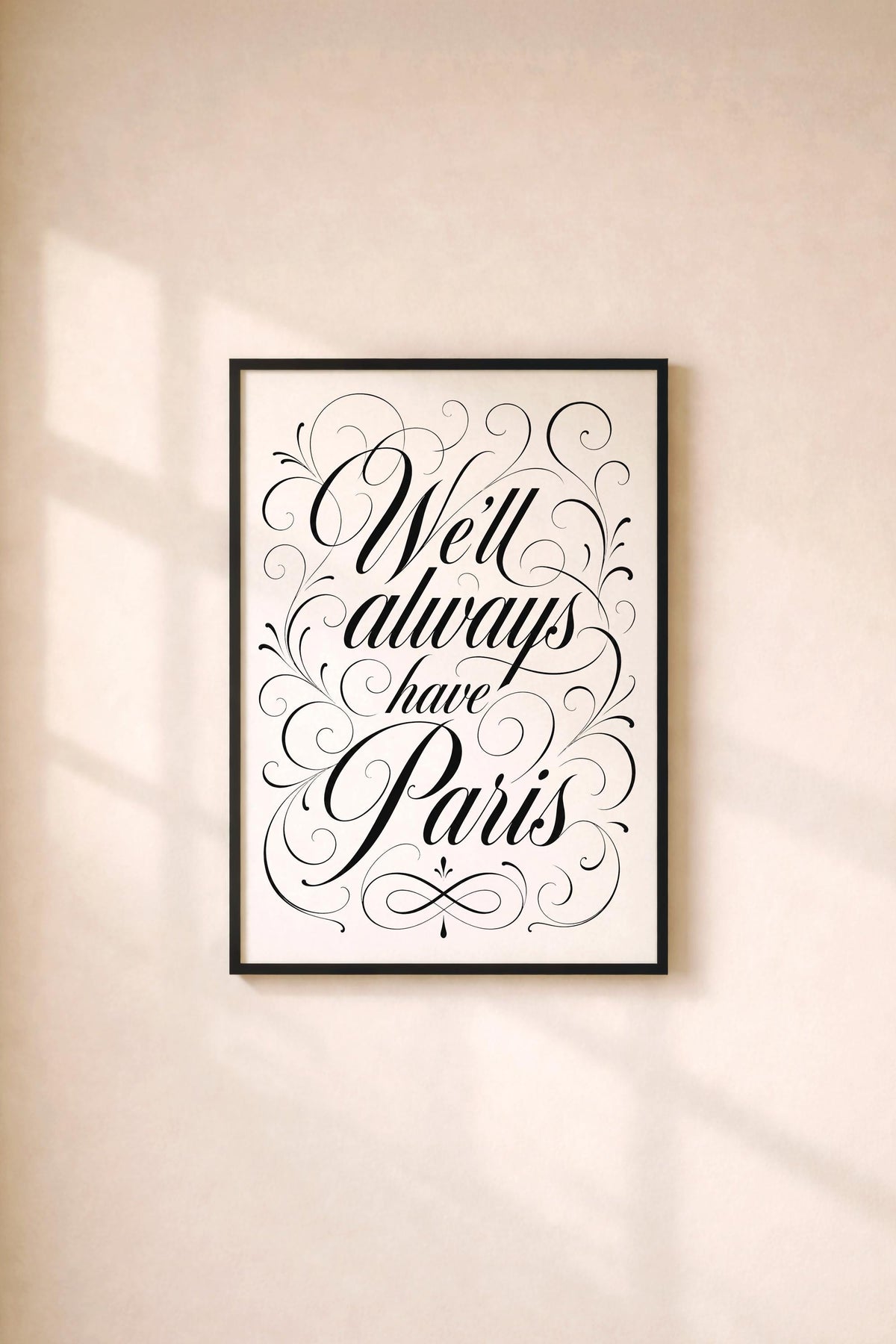 We’ll Always Have Paris Typographic Print – Romantic Movie Quote Poster, Modern Typography Artwork, Gift for Partner, Love Quote Wall Art