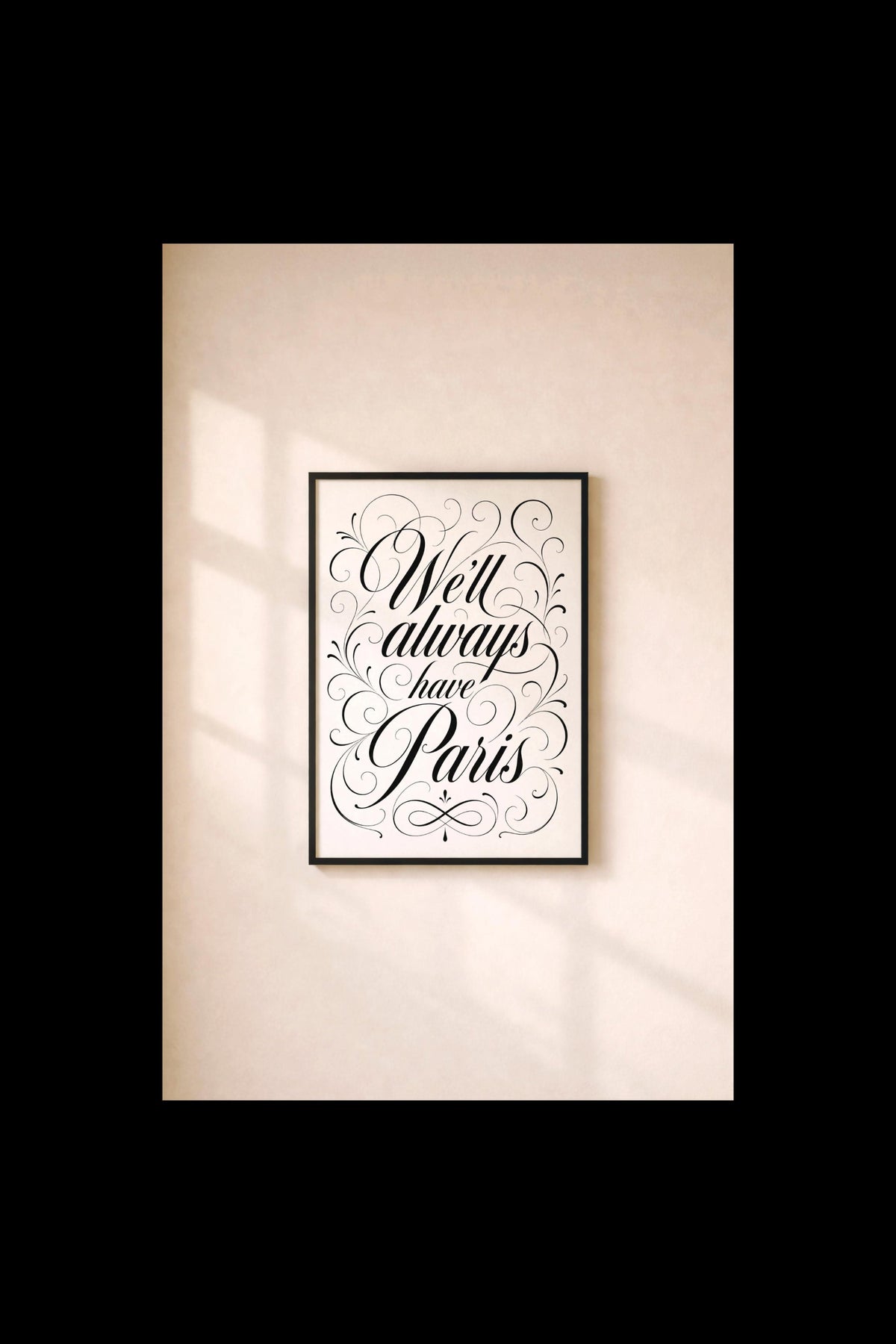 We’ll Always Have Paris Typographic Print – Romantic Movie Quote Poster, Modern Typography Artwork, Gift for Partner, Love Quote Wall Art