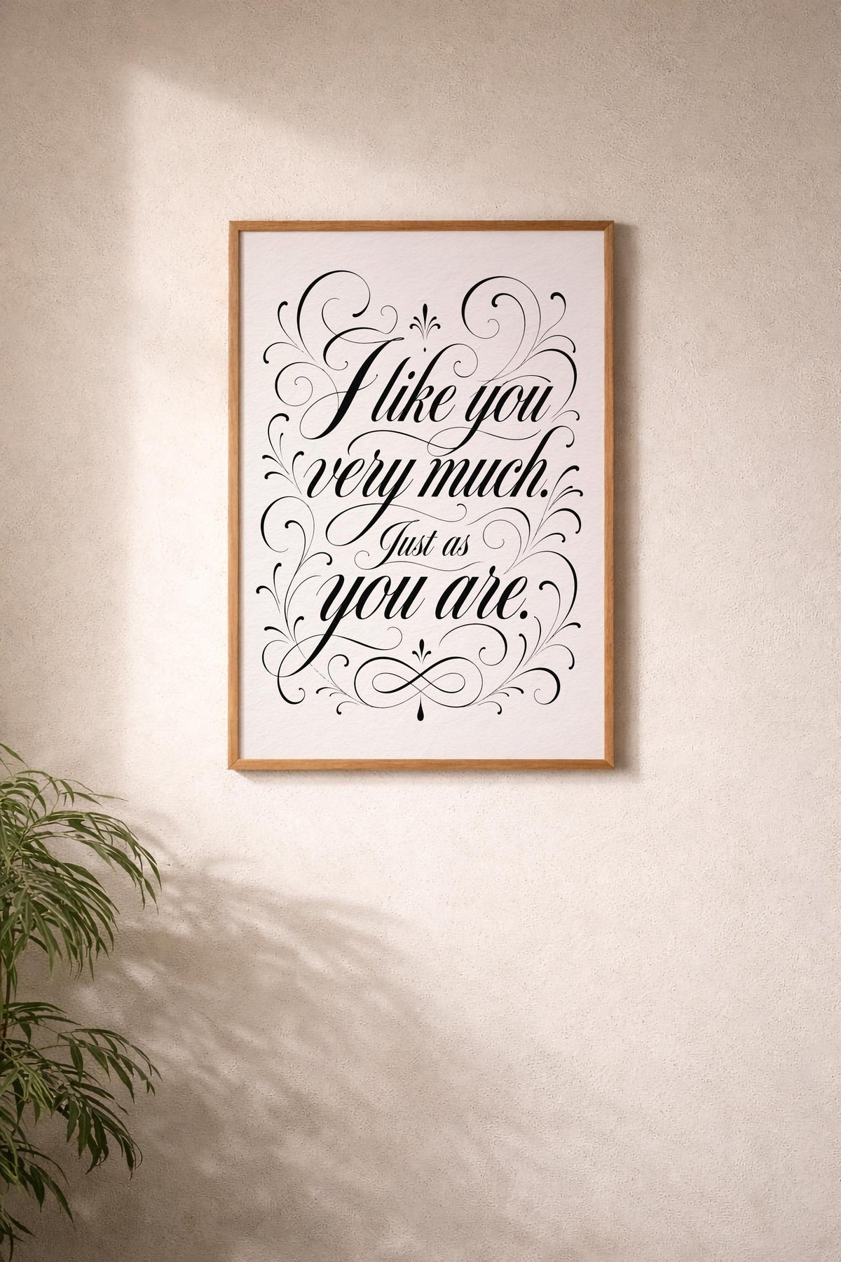 Just As You Are – Romantic Movie Quote Poster, Modern Typography Artwork, Gift for Partner, Love Quote Wall Art — image 4