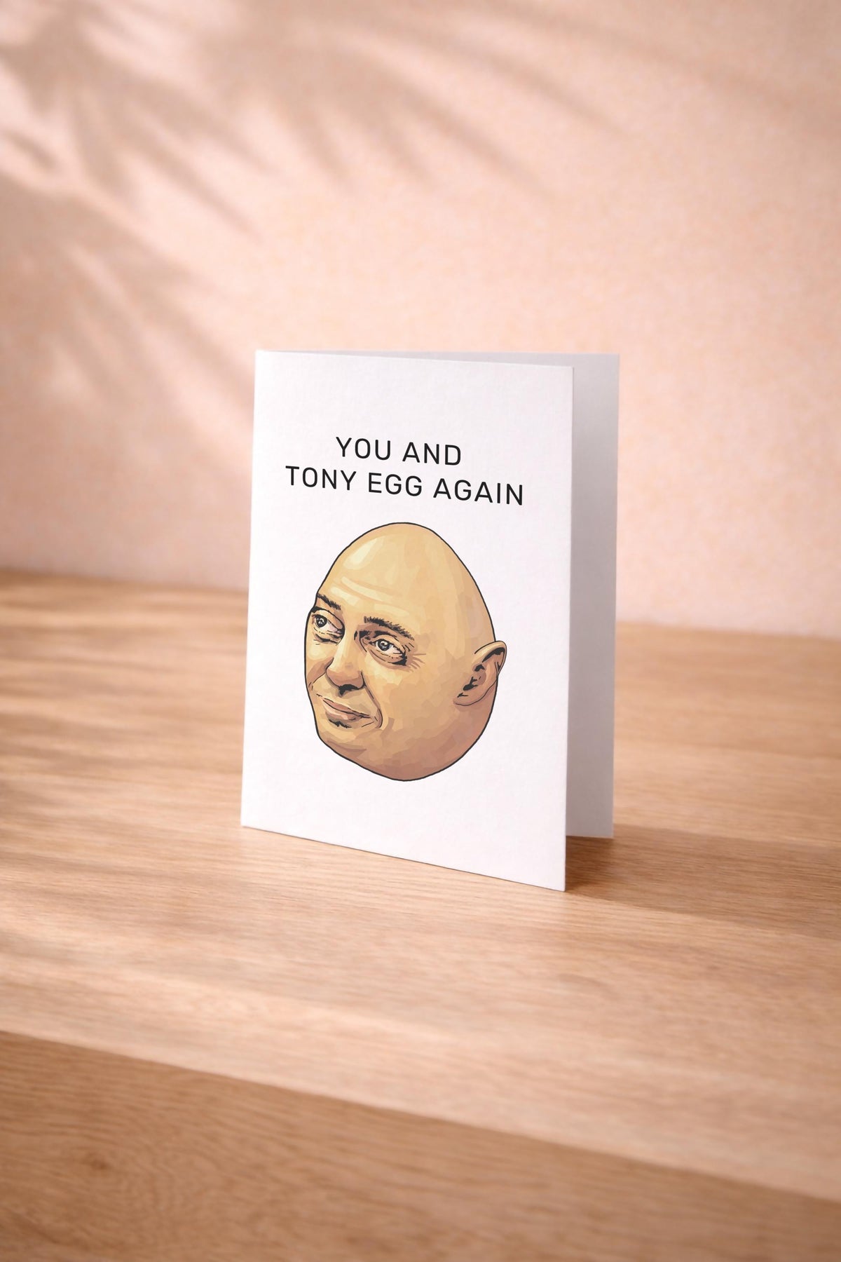 Sopranos Funny Card – You and Tony Egg Again - Steve Buscemi Tony B Greeting Card