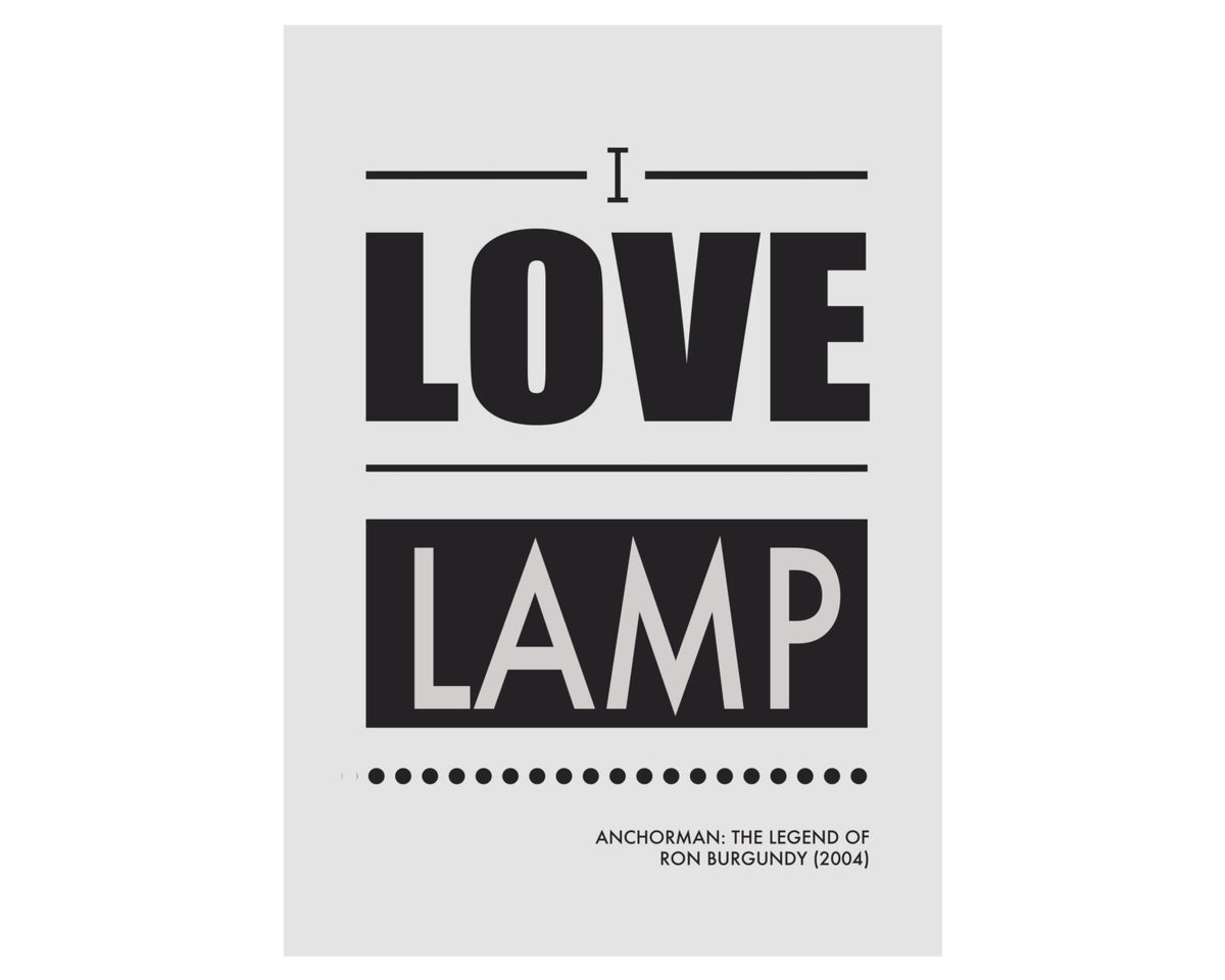 Anchorman Quote Print - I Love Lamp - Film Art Movie Poster — image 6